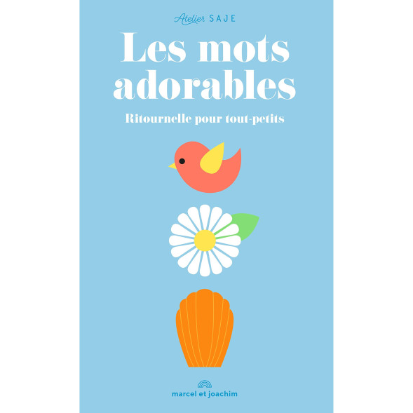 Livre bébé "Les mots adorables" (0-2 ans) d'Atelier Saje