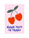 Carte Postale "Aimer tout le temps Cerise" Maison Mapa-chali