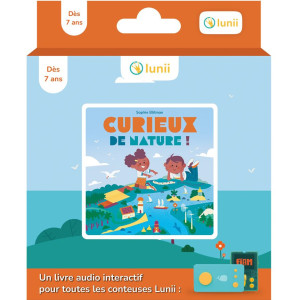 Livre audio pour Lunii "Curieux de nature" (7 ans et +)
