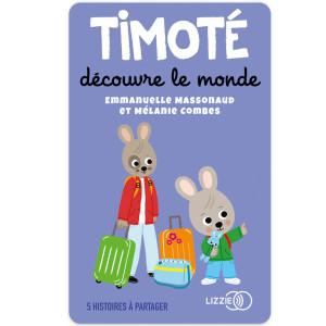 Livre audio pour YOTO "Timoté découvre le monde" (2-5 ans)
