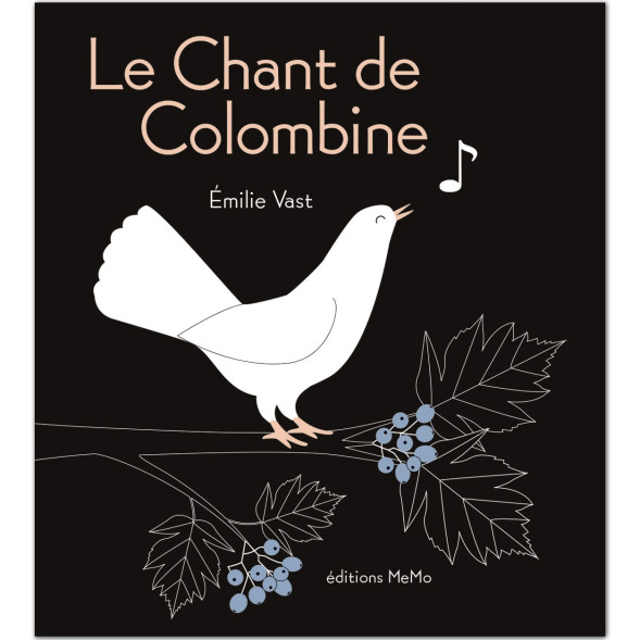 Livre enfant "Le chant de Colombine" d'Émilie Vast (3-6 ans)