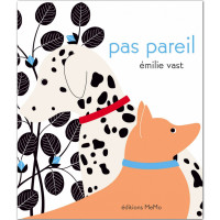Livre enfant "Pas pareil" d'Émilie Vast (2-6 ans)