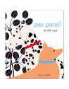 Livre enfant "Pas pareil" d'Émilie Vast (2-6 ans)