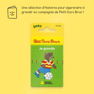 Livre audio pour YOTO "Petit Ours Brun - Je grandis" (2-5 ans)