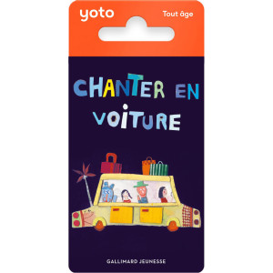 Livre audio pour YOTO "Chanter en voiture" (0-14 ans)