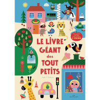 Le Livre géant des tout-petits (6 mois et +)