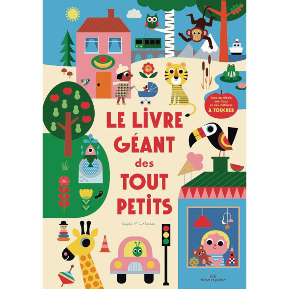 Le Livre géant des tout-petits (6 mois et +)