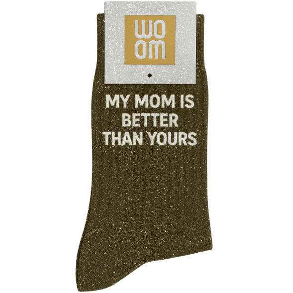 Chaussette à Paillettes femme "My Mom is Better Than Yours" Kaki (Taille 36-40)