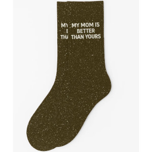 Chaussette à Paillettes femme "My Mom is Better Than Yours" Kaki - Taille 36-40