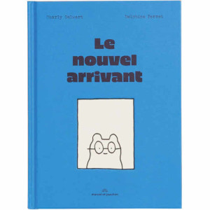 Livre enfant "Le nouvel arrivant" (4 ans et +) Marcel et Joachim