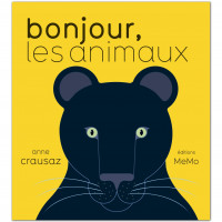 Livre "Bonjour Les Animaux" d'Anne Crausaz (12 mois et +)