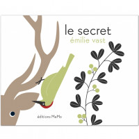 Livre enfant "Le Secret" d'Emilie Vast Memo
