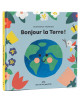 Livre enfant "Bonjour la Terre !" (2 ans et +)